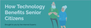 How Technology Benefits Senior Citizens